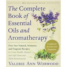 The Complete Book of Essential Oils and Aromatherapy